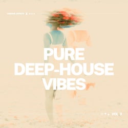 Pure Deep-House Vibes, Vol. 3