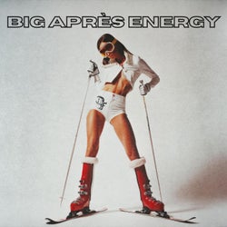 Big Après Energy (Extended Mix)