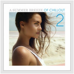 A Summer Breeze of Chillout, Vol. 2