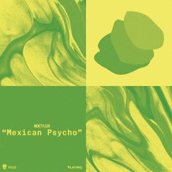 Mexican Psycho