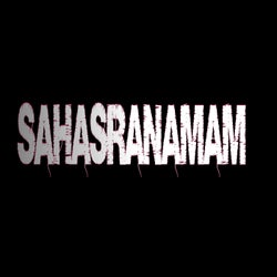 Sahasranamam (Extended Mix)