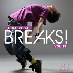 Straight Up Breaks! Vol. 15