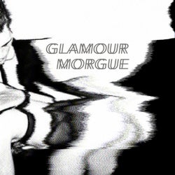 Glamour Morgue