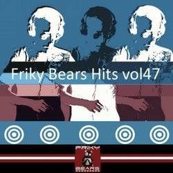 Friky Bears Hits, Vol. 47