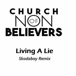 Living A Lie (Skodaboy Remix)