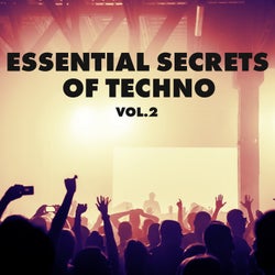 Essentials Secrets of Techno, Vol. 2