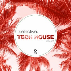 Selective: Tech House Vol. 24