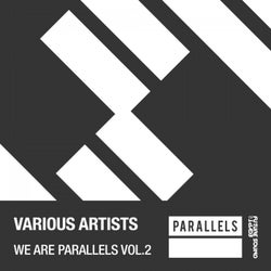 We Are Parallels, Vol. 2