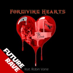 Forgiving Hearts (feat. Robin Vane) [FUTURE RAVE]