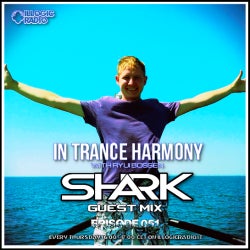 IN TRANCE HARMONY EP#051 SHARK GUEST MIX