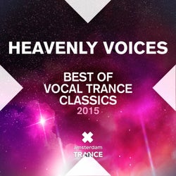 Heavenly Voices: Best of Vocal Trance Classics 2015