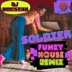 Soldier (Funky House Remix)