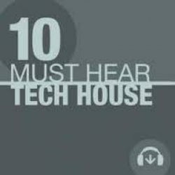 Top 10 Must Hear Tech House -DJ MDW