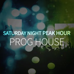 Saturday Night Peak Hour: Prog House