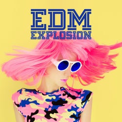 EDM Explosion