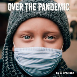 Over the Pandemic