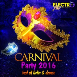 Carnival Party 2016 (Best of Latin & Dance)