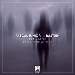 In My Mind (Pascal Junior VIP Remix)