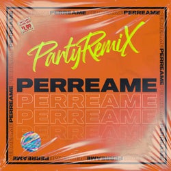 Perreame (Party Remix)