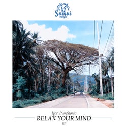 Relax Your Mind EP