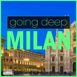 Going Deep in Milan
