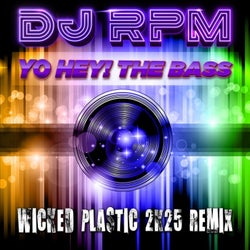 Yo Hey! the Bass (Remixes)