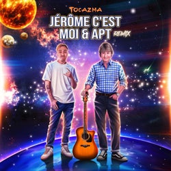 Jérôme c'est moi & APT Remix