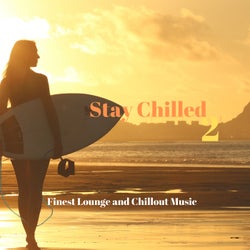 Stay Chilled 2