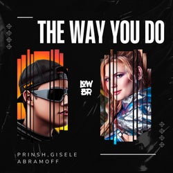 The Way You Do (Extended Mix)