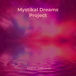 Mistic Dreams