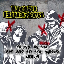 Heavy Metal Hip Hop to the World, Vol. 1