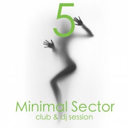 Minimal Sector, Vol. 5 (Club & DJ Session)