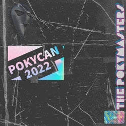 Pokycan 2022 (feat. The Poky Masters, PLJA & BASS ENFORCER)