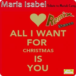 All I Want for Christmas Is You (Dance Radio Edit Remix) (Tribute to Mariah Carey)