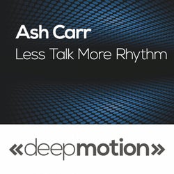 Less Talk More Rhythm