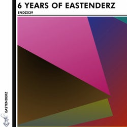 6 Years Of Eastenderz, Pt. 1