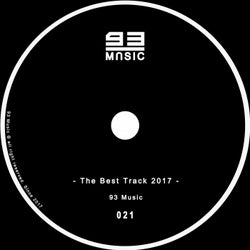 The Best Track 2017 By: 93 Music II