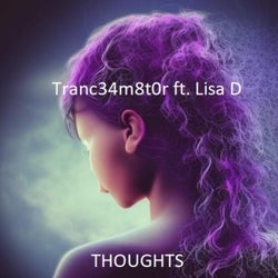 Thoughts (feat. Lisa D)