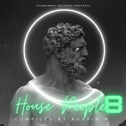 House People vol. 8 ( mixed by Austin W)