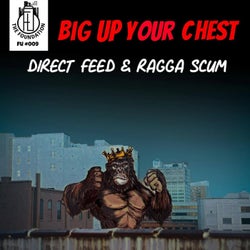 Big Up Your Chest