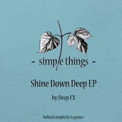 Shines Down Deep EP