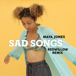 Sad Songs (RedWillow Remix)