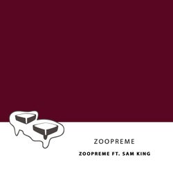 Zoopreme (feat. Sam King)