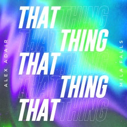 That Thing (Extended)