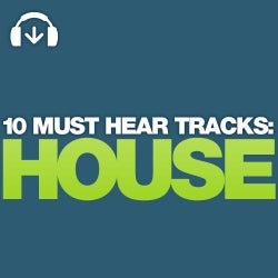 10 Must Hear House Tracks Week 17