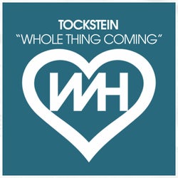 Whole Thing Coming