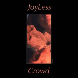 Joyless Crowd