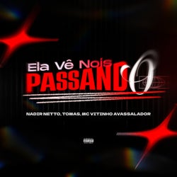 Ela Vê Nois Passando