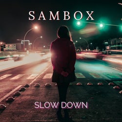 Slow Down