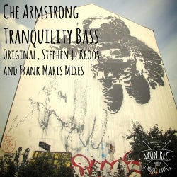 Che Armstrong's #TranquilityBass Chart